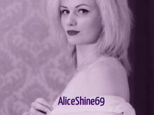 AliceShine69