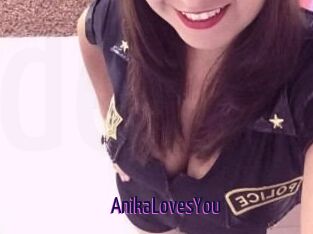 AnikaLovesYou