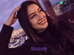 Alanaonly