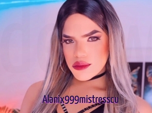 Alanix999mistresscu