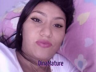 DinaMature