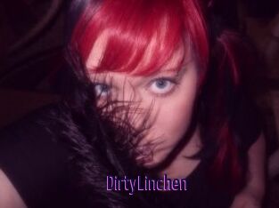 DirtyLinchen