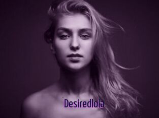 Desiredlola