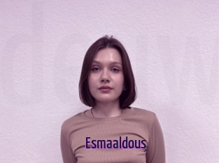 Esmaaldous