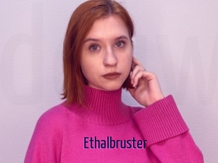 Ethalbruster