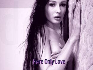 Here_Only_Love