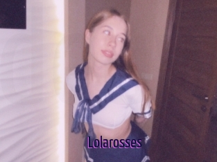 Lolarosses