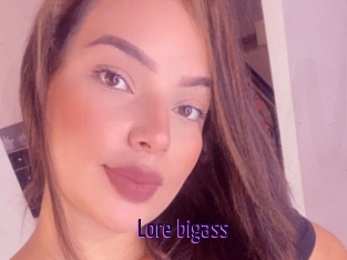 Lore_bigass