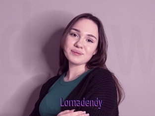 Lornadendy