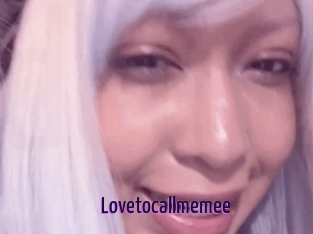 Lovetocallmemee