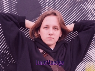 Lucettaedge