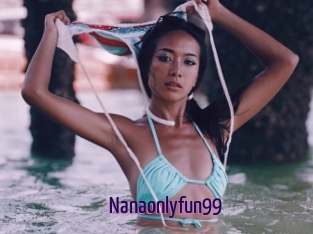 Nanaonlyfun99