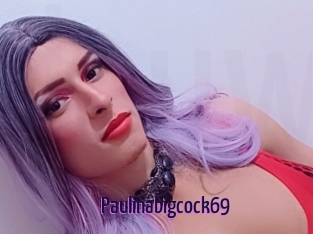 Paulinabigcock69