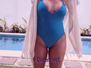 Queen_wet