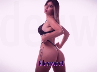 Rileysweet