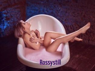 Rossystill