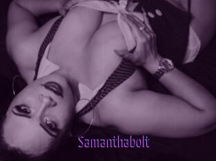 Samanthabolt