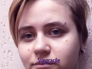 Sungracile