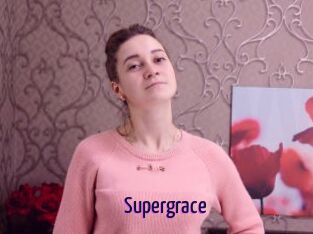 Supergrace