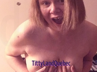 TittyLandQuebec