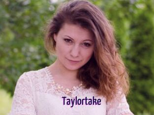 Taylortake