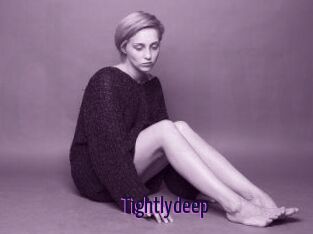 Tightlydeep