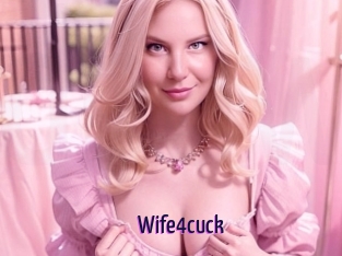 Wife4cuck